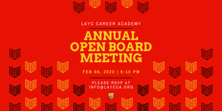 LAYC Career Academy Annual Open Board Meeting • LAYC Career Academy